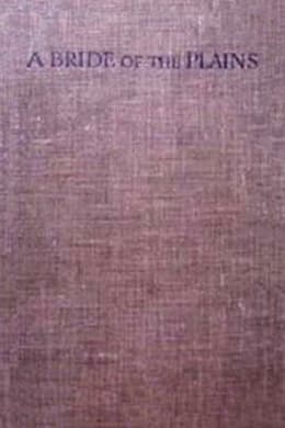 A Bride of the Plains