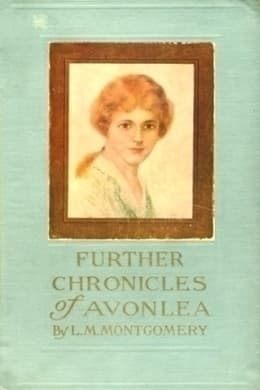Further Chronicles of Avonlea