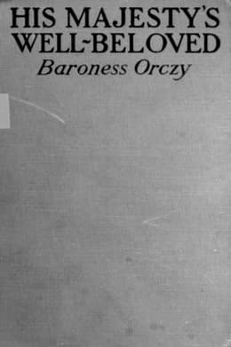 His Majesty's Well-Beloved