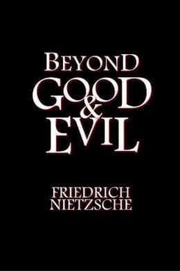 Beyond Good and Evil