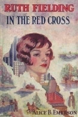 Ruth Fielding In the Red Cross