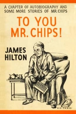 To You, Mr Chips